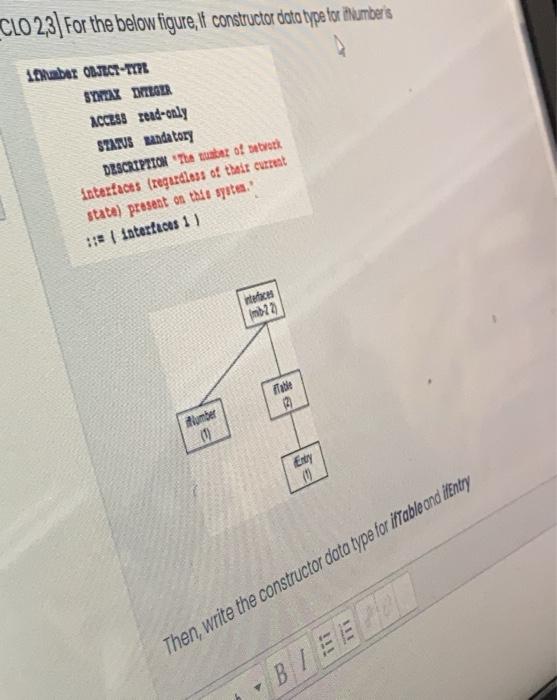  CLO 23) For the below figure, If constructor data type for