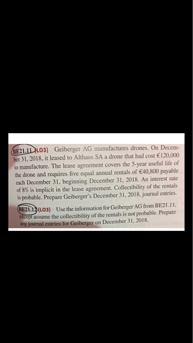 BE21-12. use the information for geiberger corporation from be21-12 , expect assume