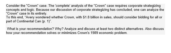  Bus 498 Please Help ASAP Consider the "Crown" case. The 'complete'