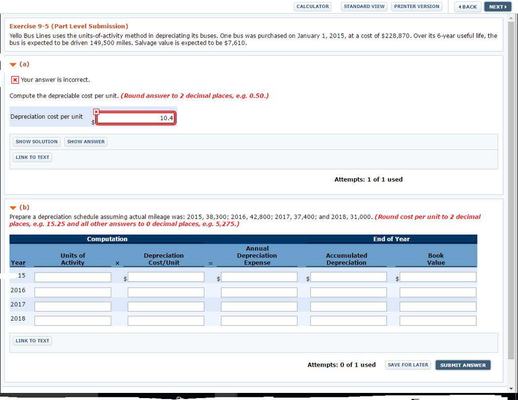  Yello Bus Lines uses the units-of-activity method in depreciating its buses.