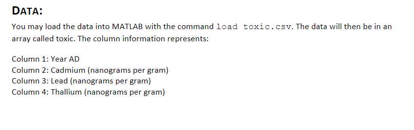 EASY MATLAB PROBLEM: DATA: You may load the data into MATLAB with