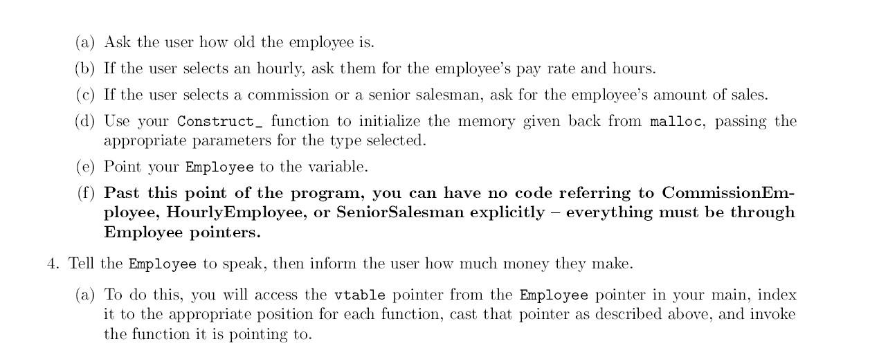 a void**); and an integer field age. 2. A struct HourlyEmployee, with