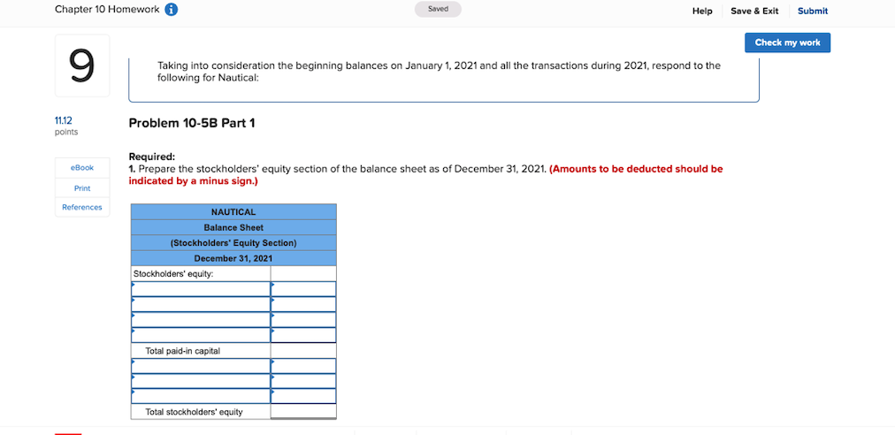 my work 9 11.12 points Required information Problem 10-5B Understand stockholders' equity