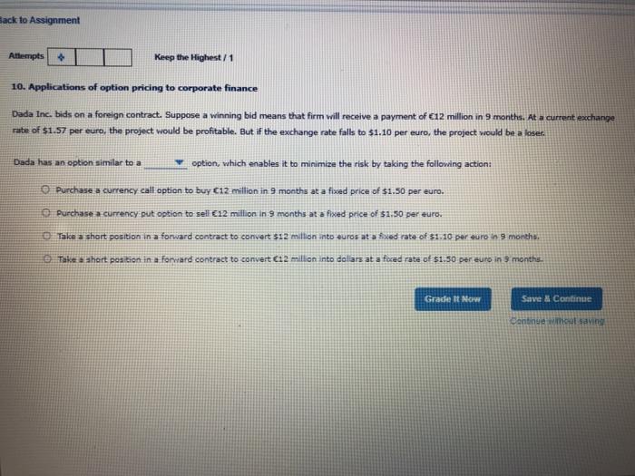  Back to Assignment Attempts + Keep the Highest/1 10. Applications of