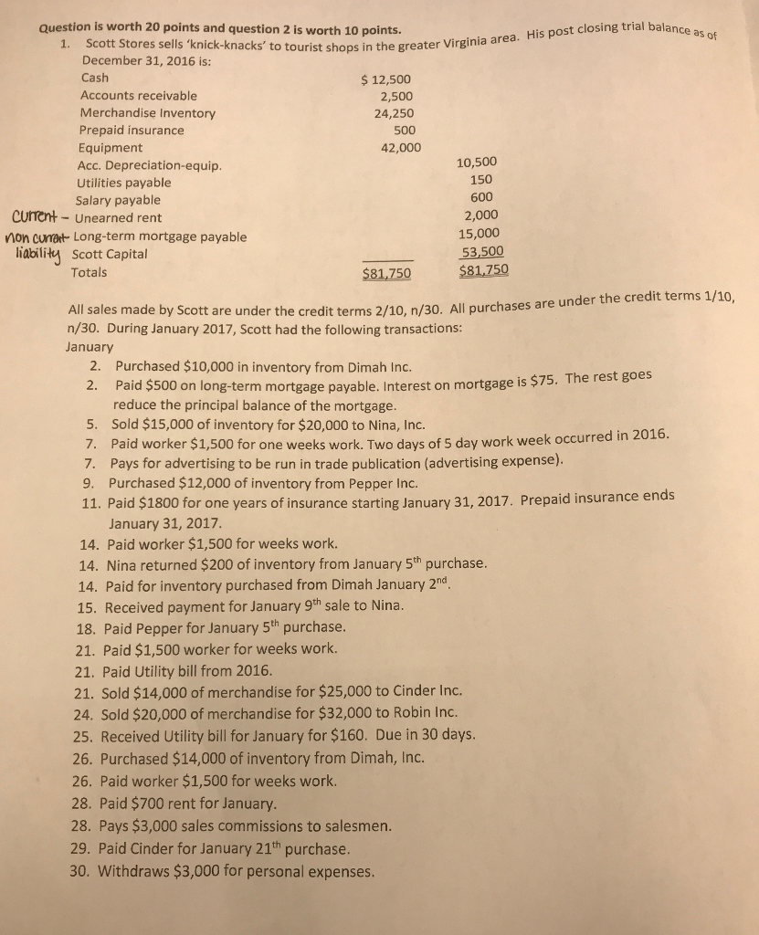  Question is worth 20 points and question 2 is worth 10