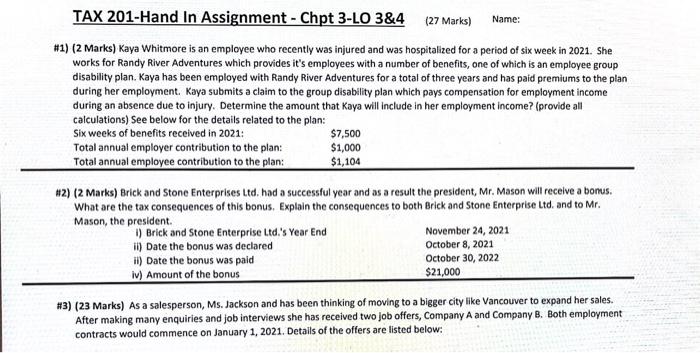  Subject Taxationplease help me answer this #1) (2 Marks) Kaya Whitmore