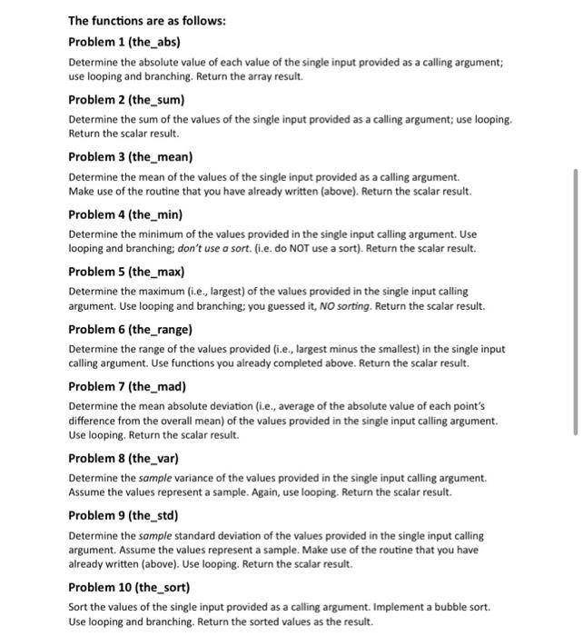 you are going to write a bunch of functions. The rules are: