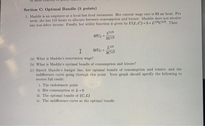  OL Section C: Optimal Bundle (5 points) 1. Maddie is an