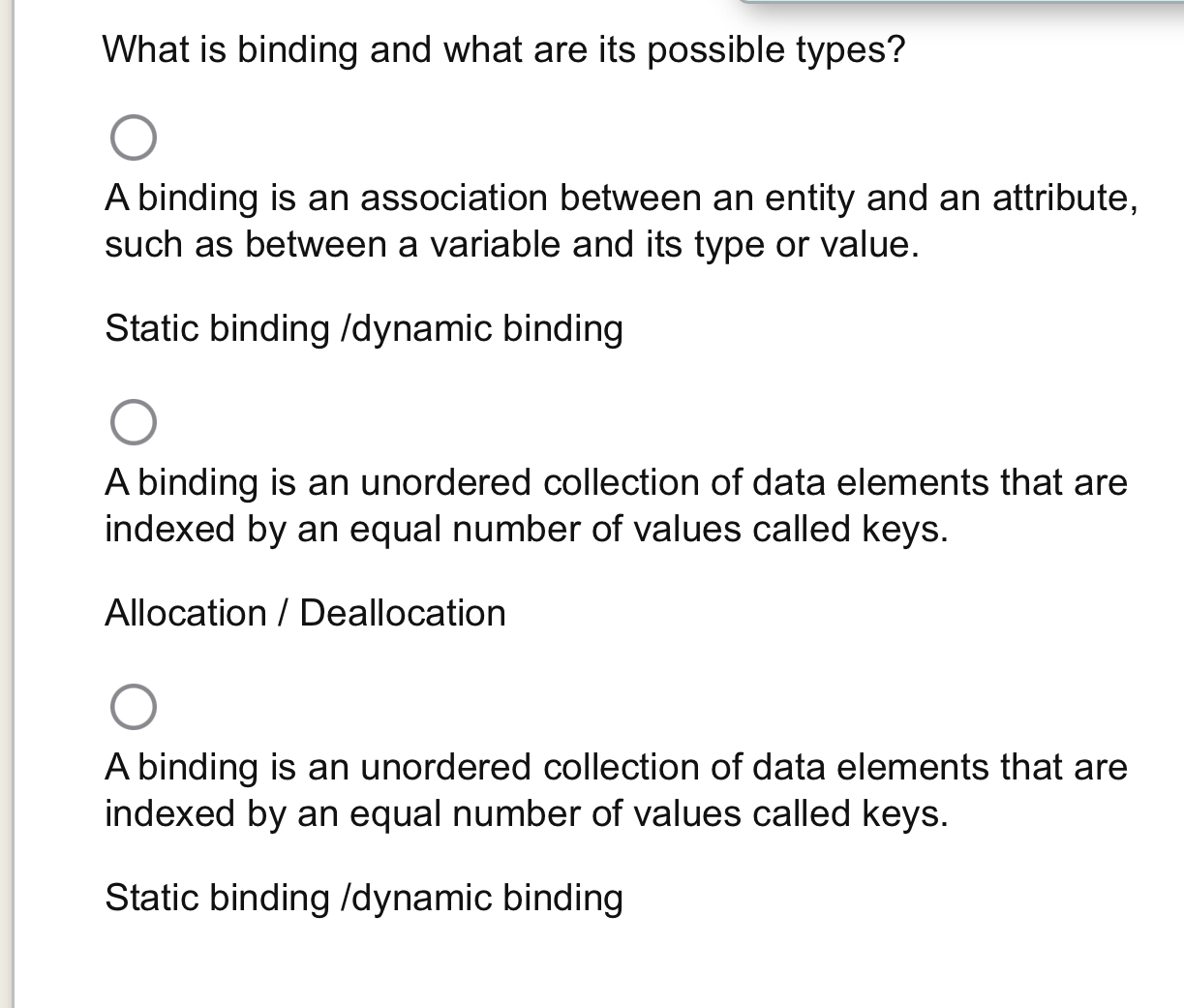  What is binding and what are its possible types? A binding