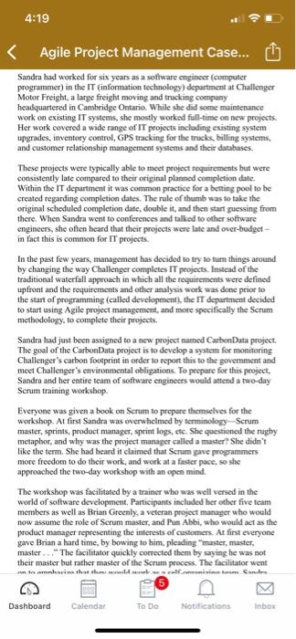  4:19 Agile Project Management Case... Sandra had worked for six years