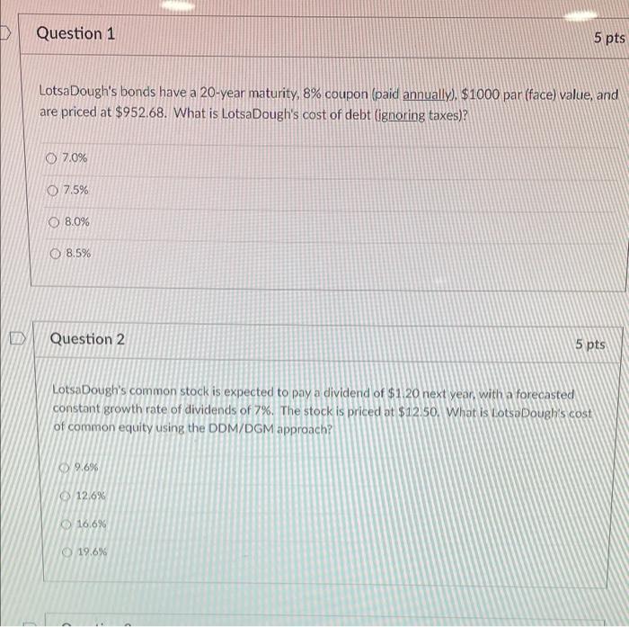 need help asap please would appreciate it Question 1 5 pts Lotsa