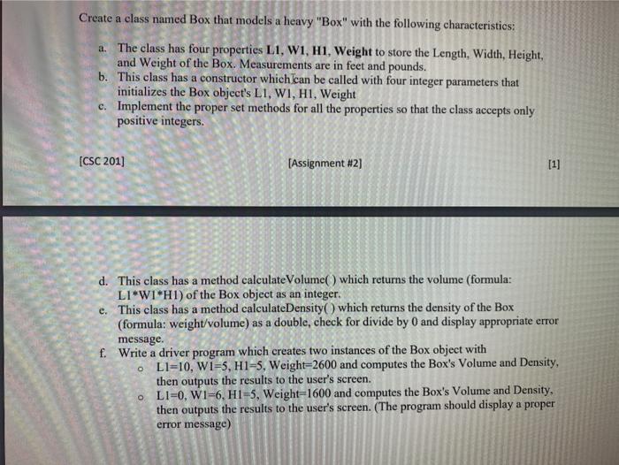  Create a class named Box that models a heavy "Box" with