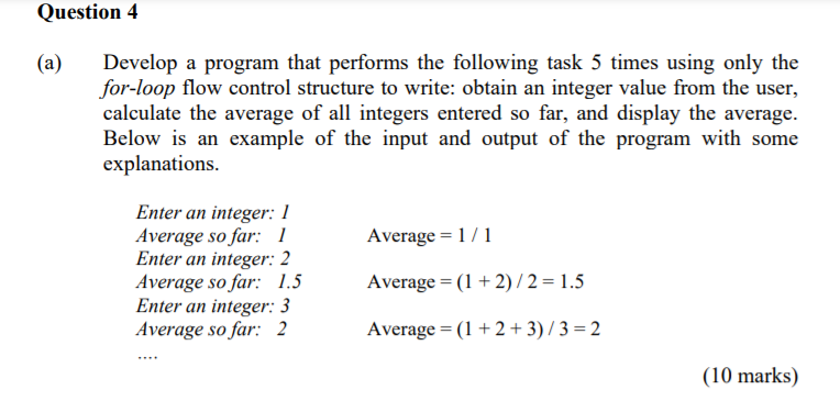  Question 4 (a) Develop a program that performs the following task