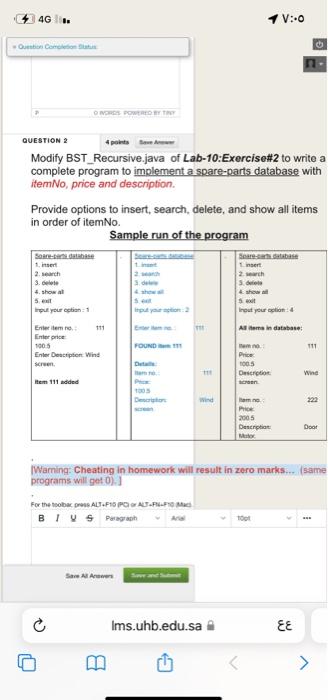  Modify BST_Recursive.java of Lab-10:Exercise\# 2 to write a complete program to