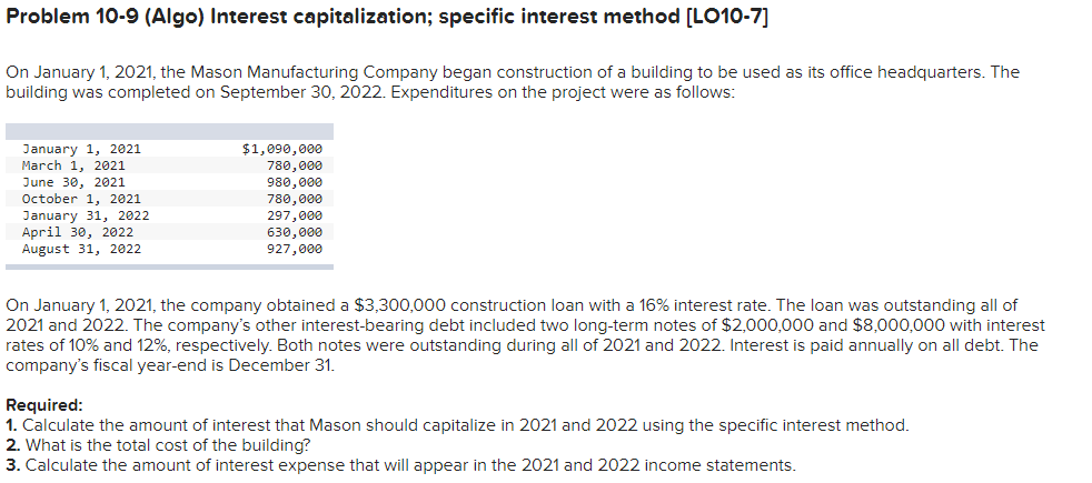  Problem 10-9 (Algo) Interest capitalization; specific interest method [LO10-7] On January
