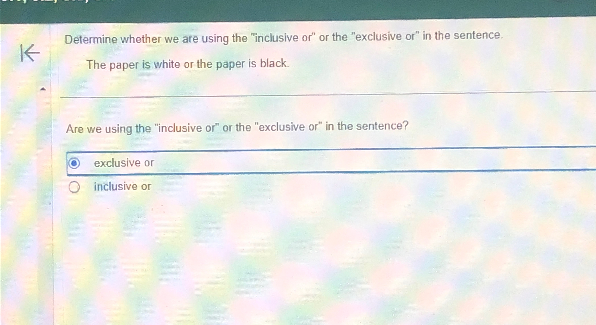  Determine whether we are using the "inclusive or" or the "exclusive