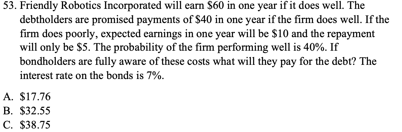 Friendly robotics incorporated will earn $60 in one year if it does