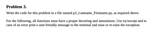  Problem 3. Write the code for this problem in a file