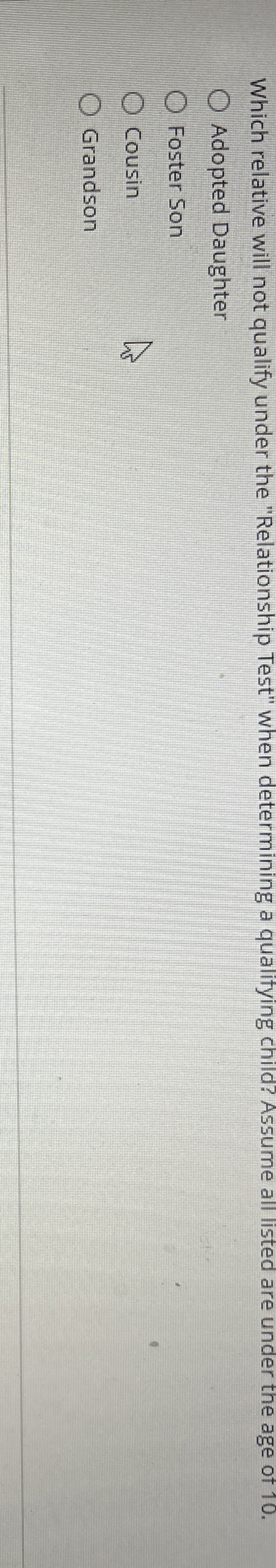  Which relative will not qualify under the "Relationship Test" when determining