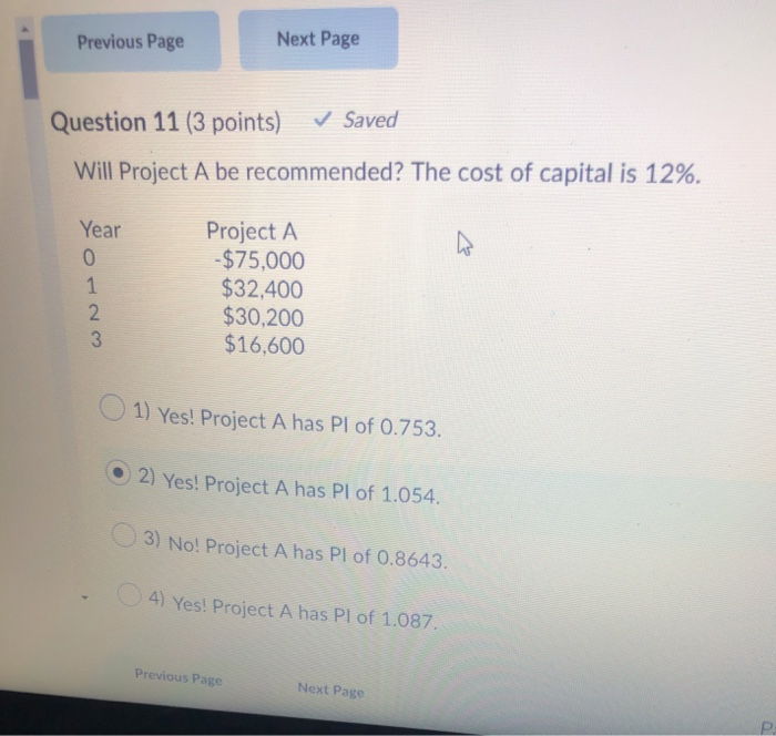  Previous Page Next Page Question 11 (3 points) Saved Will Project