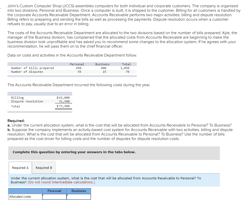  John's Custom Computer Shop (JCCS) assembles computers for both individual and