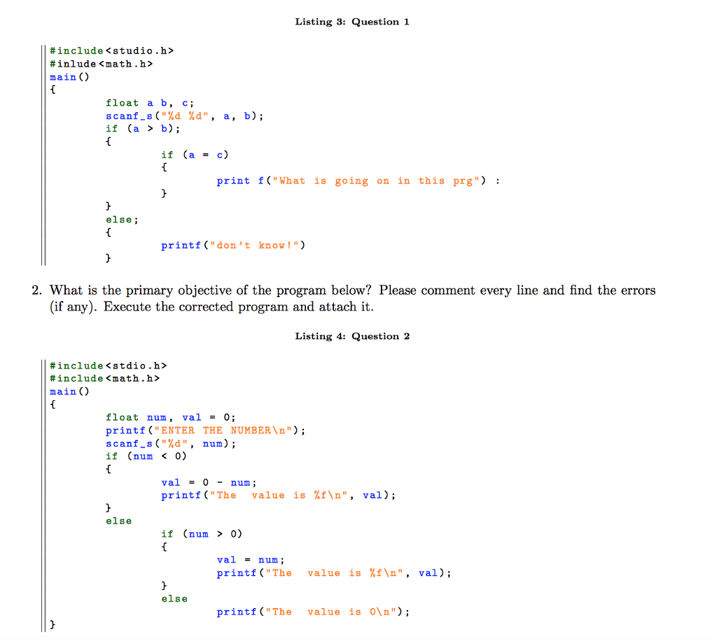 answer using printf and scanf not cout and cin. Program: C Compiler