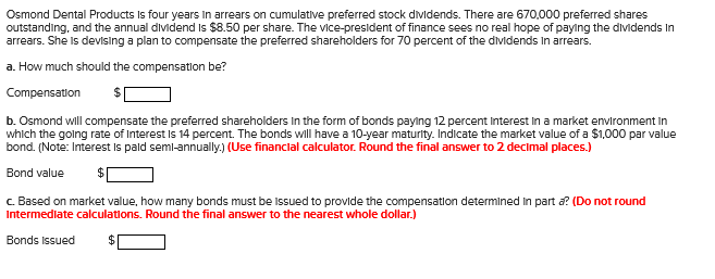 What do you mean more information needed?? This is the whole question
