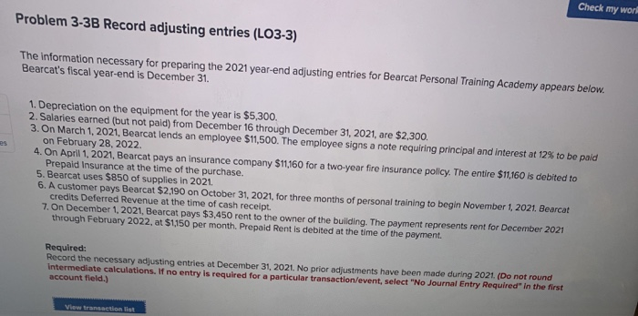  Problem 3-3B Record adjusting entries (LO3-3) The information necessary for preparing