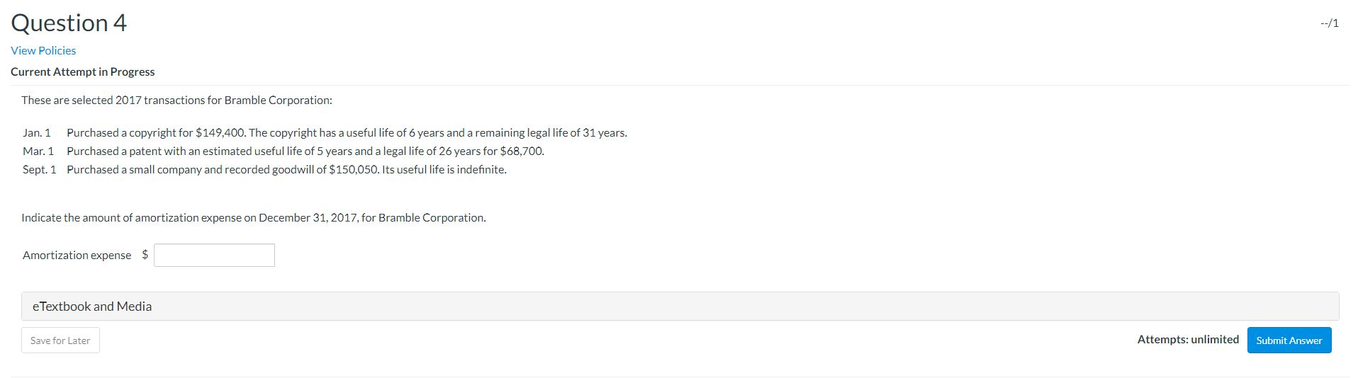 Question 4 --/1 View Policies Current Attempt in Progress These are