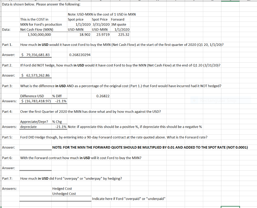 JUST Need Parts 5-7 Data is shown below. Please answer the following:
