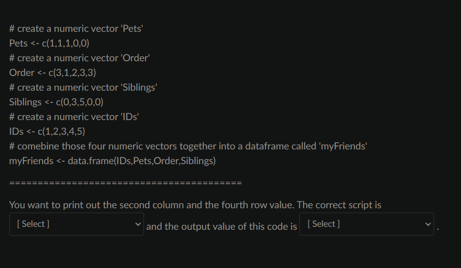\# create a numeric vector 'Pets' Pets