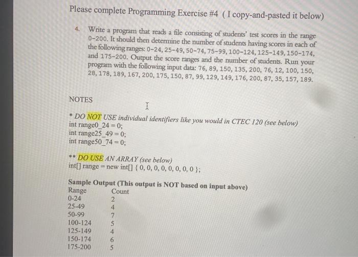  Please complete Programming Exercise #4 (I copy-and-pasted it below) 4. Write