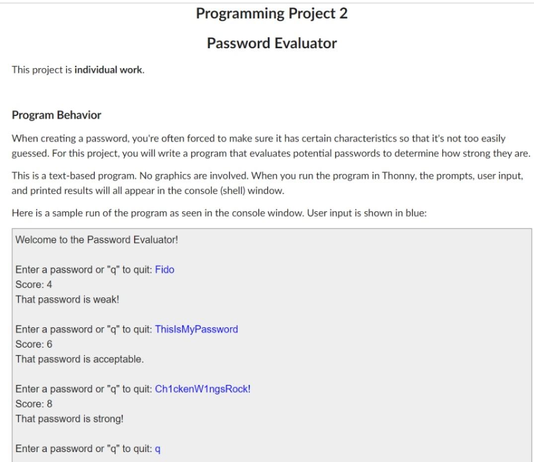  Programming Project 2 Password Evaluator This project is individual work. Program