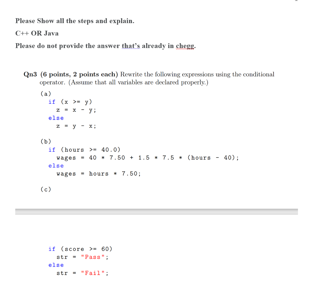  Please Show all the steps and explain. C++ OR Java Please