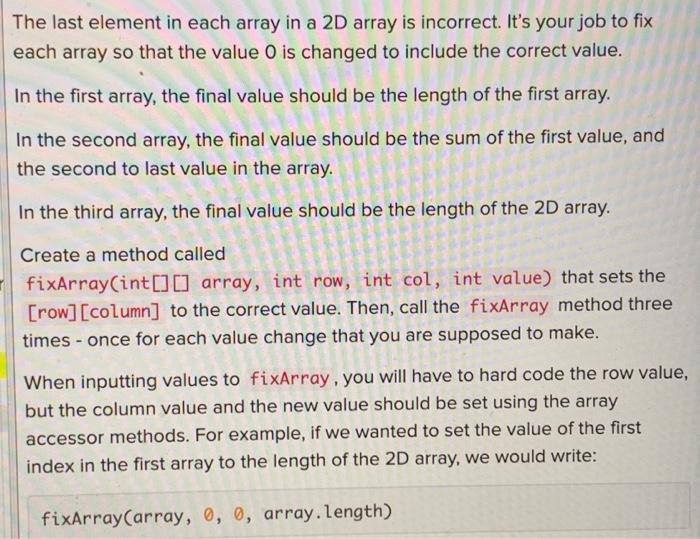  The last element in each array in a 2D array is