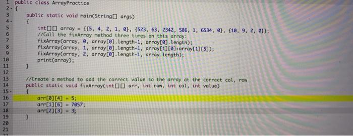 incorrect. It's your job to fix each array so that the value