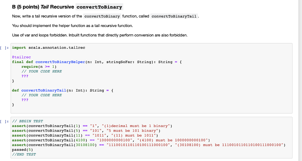 This is scala programming A (5 points) Recursively compute binary representation Given