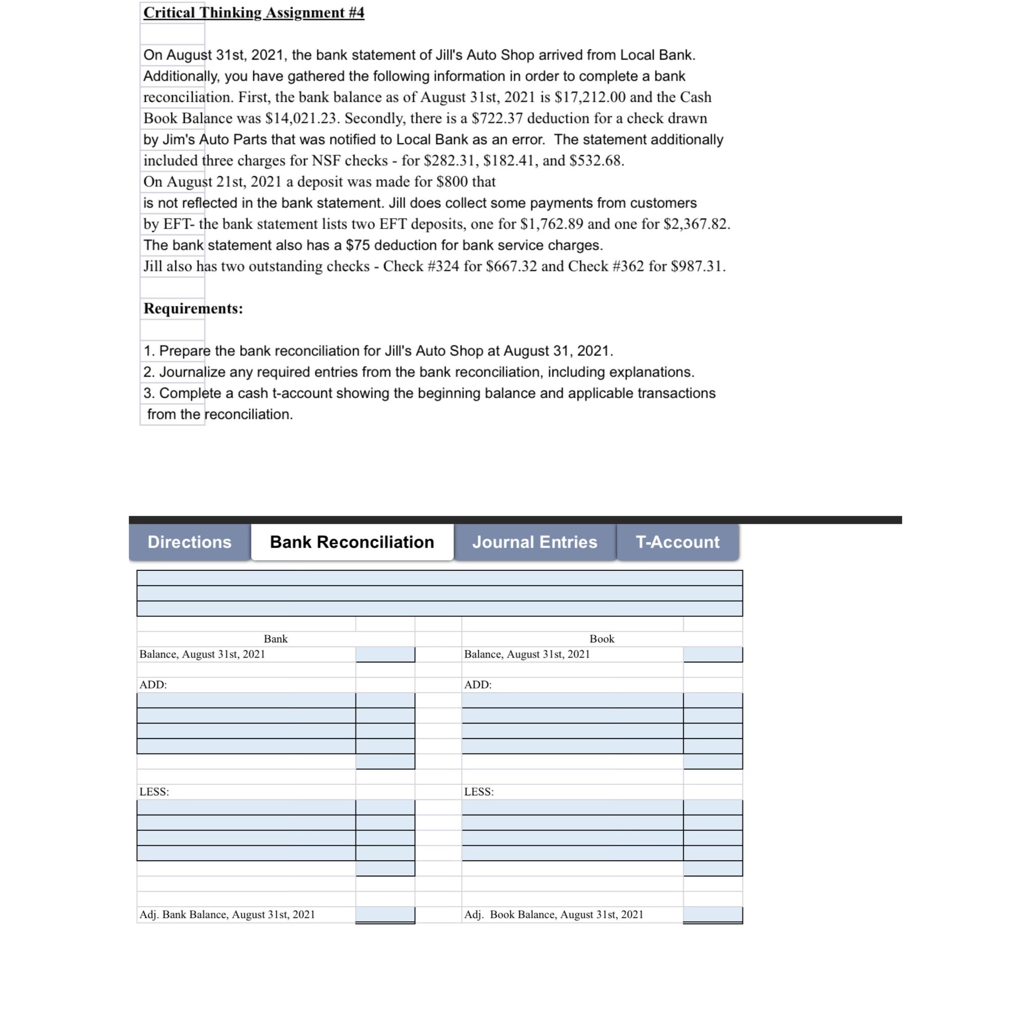  Critical Thinking Assignment #4 On August 31st,2021, the bank statement of