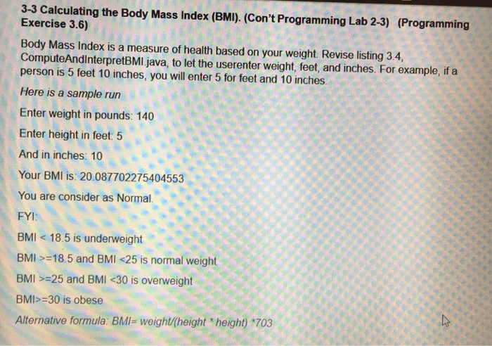  Please write this program in Java 3-3 Calculating the Body Mass
