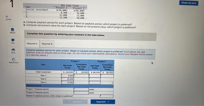 LO P1, P3 Gorzalez Company is considering twa new projects with the