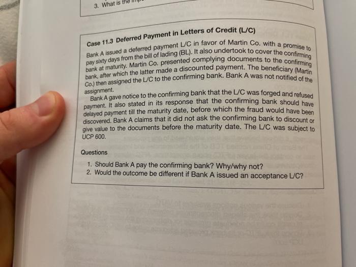 opportunity to test the quality of the products. The of credit did