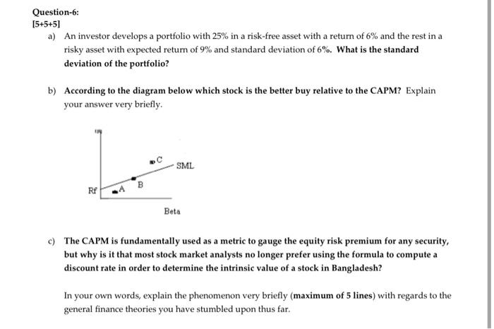 B Number helppppp Question-6: [5+5+51 a) An investor develops a portfolio with