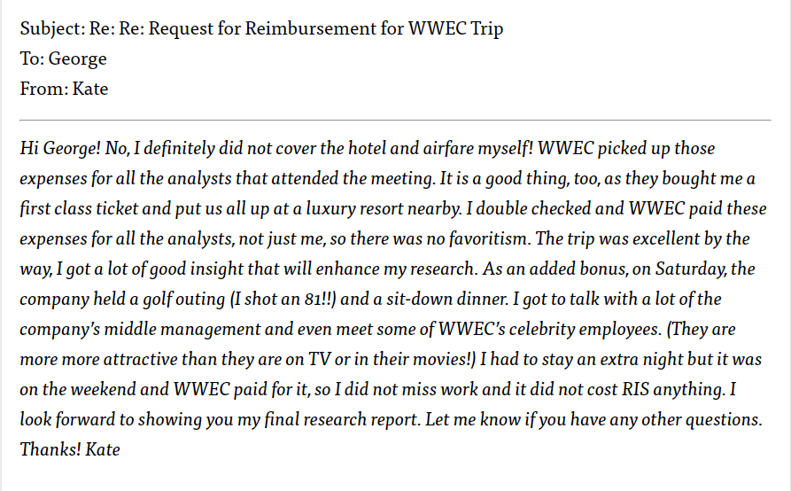 travel expenses. She was treated to a rather luxurious trip by a