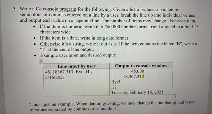  3. Write a C# console program for the following. Given a
