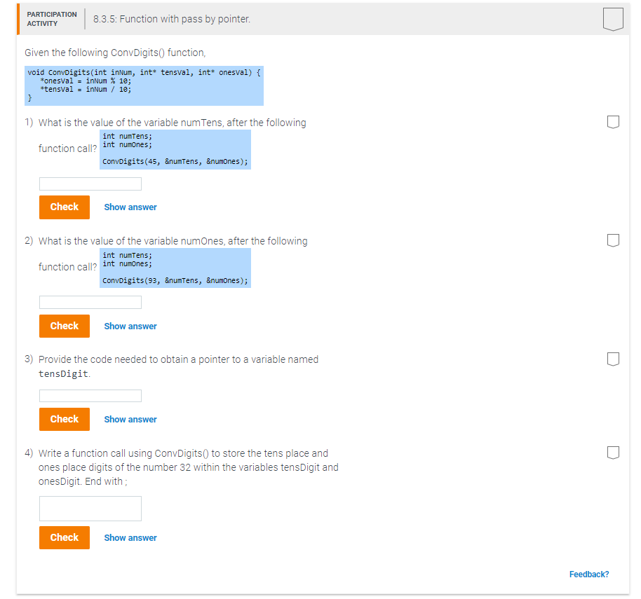  PARTICIPATION ACTIVITY A8.3.5: Function with pass by pointer Given the following