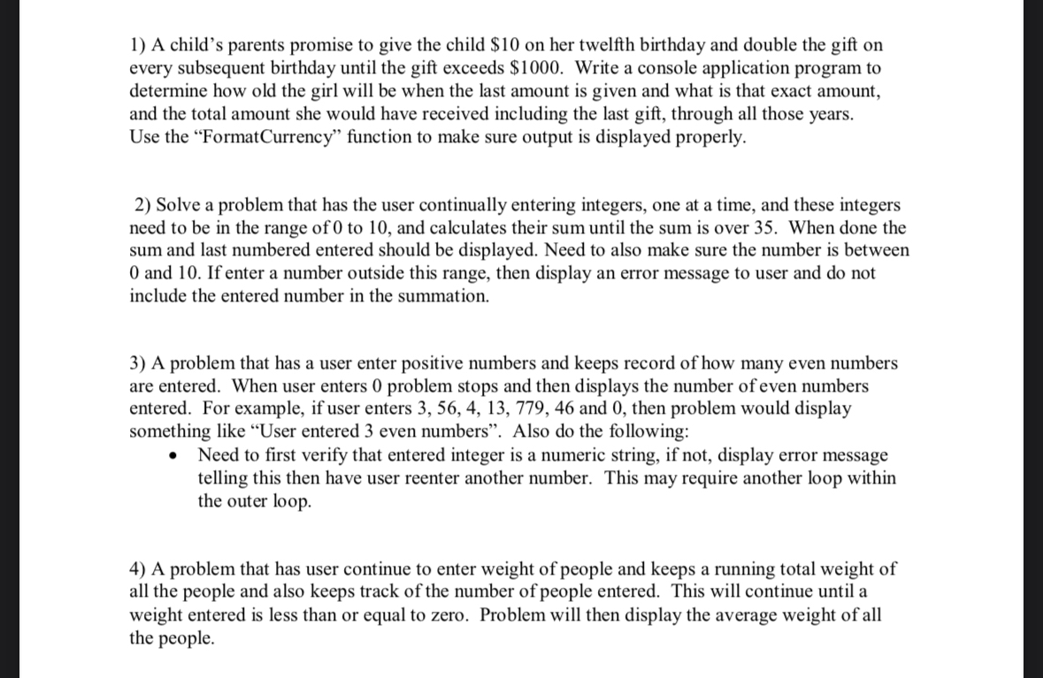  (I need these problems converted to a visual program starting with