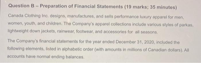  Question B - Preparation of Financial Statements (19 marks; 35 minutes)