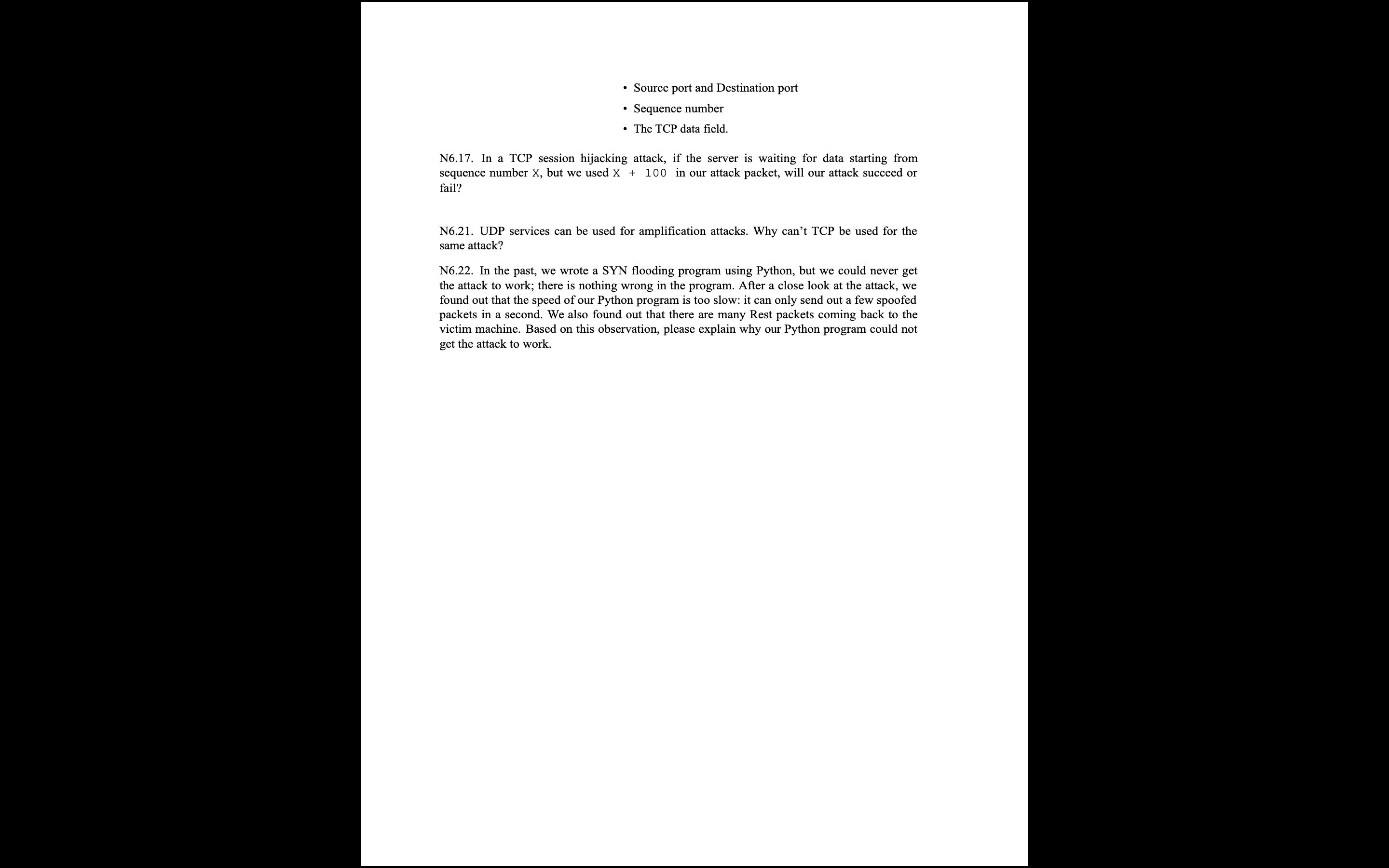  N6.17. In a TCP session hijacking attack, if the server is