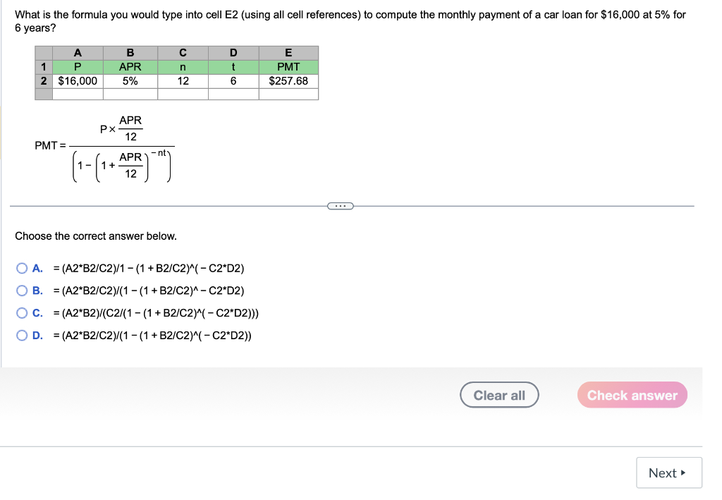 What is the formula you would type into cell E2 (using