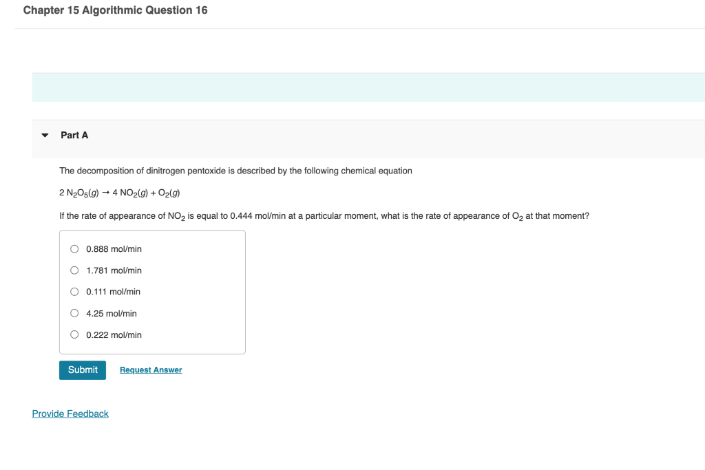  Chapter 15 Algorithmic Question 16 Part A The decomposition of dinitrogen